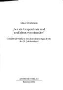 Tapa de Seit ein Gespr ach wir sind und h oren von einander: Gedichtnetzwerke in der deutschsprachigen Lyrik des 20. Jahrhunderts?