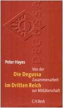 Tapa de Die Degussa im Dritten Reich: von der Zusammenarbeit zur Mitt aterschaft