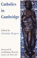 Tapa de CATHOLICS IN CAMBRIDGE; ED. BY NICHOLAS ROGERS