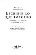 Tapa de Escribir lo que imagino