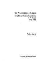 Tapa de Os progressos do atraso :buma nova história económica de Portugal, 1842-1992