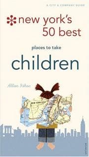 Tapa de New York's 50 Best Places to Take Children, 2nd Edition (City and Company)