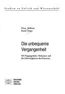 Tapa de Die unbequeme Vergangenheit: NS-Vergangenheit, Holocaust und die Schwierigkeiten des Erinnerns