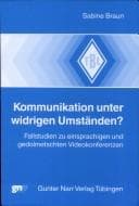 Tapa de Kommunikation unter widrigen Umständen?