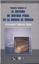 Tapa de El sistema de justicia penal en la ciudad de México