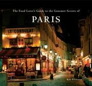 Tapa de The Food Lover's Guide to the Gourmet Secrets of Paris