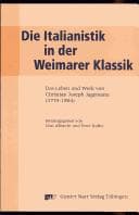 Tapa de Die Italianistik in der Weimarer Klassik