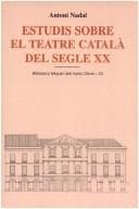 Tapa de Estudis sobre el teatre catalá del segle XX