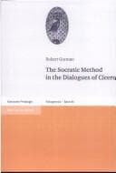 Tapa de The Socratic method in the dialogues of Cicero