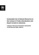 Tapa de Sustainable use of natural resources in the context of trade liberalization and export growth in Indonesia