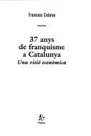 Tapa de 37 anys de franquisme a Catalunya