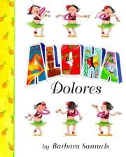 Tapa de Aloha, Delores (Melanie Kroupa Books)