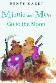 Tapa de Minnie and Moo Go to the Moon (Minnie and Moo)