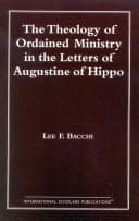 Tapa de The Theology of Ordained Ministry in the Letters of Augustine of Hippo (Distinguished Research)
