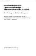 Tapa de Schriften des Vereins f ur Reformationsgeschichte, Band 201: Interkonfesionalit at - Transkonfessionalit at - binnenkonfessionelle Pluralit at