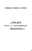Tapa de Por qué falló la convertibilidad argentina?