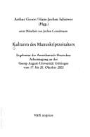 Tapa de Kulturen des Manuskriptzeitalters. Ergebnisse der amerikanisch-deutschen Arbeitstagung an der Georg-August-Universit at G ottingen vom 17. bis 20. Oktober 2002