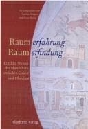 Tapa de Raumerfahrung - Raumerfindung: erz ahlte Welten des Mittelalters zwischen Orient und Okzident