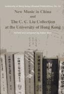 Tapa de New music in China and the C.C. Liu collection at the University of Hong Kong