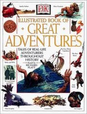 Tapa de DK Illustrated Book of Great Adventures