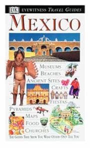 Tapa de Eyewitness Travel Guide to Mexico