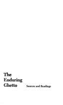 Tapa de The eduring ghetto : sources and readings. --