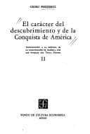 Tapa de El carácter del descubrimiento y de la conquista de América