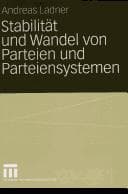 Tapa de Stabilit at und Wandel von Parteien und Parteiensystemen: eine vergleichende Analyse von Konfliktlinien, Parteien und Parteiensystemen in den Schweizer Kantonen