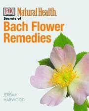 Tapa de Secrets of Bach flower remedies