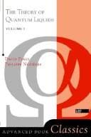 Tapa de The theory of quantum liquids [by] David Pines [and] Philippe Nozières