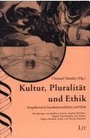 Tapa de Kultur, Pluralit©Þt und Ethik