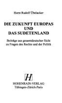 Tapa de Die Zukunft Europas und das Sudetenland