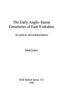 Tapa de Early Anglo-Saxon Cemeteries of East Yorkshire (British Archaeological Reports (BAR) British)
