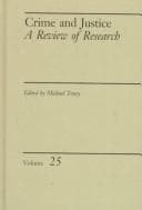 Tapa de Crime and Justice, Volume 25: An Annual Review of Research (Crime and Justice: A Review of Research)