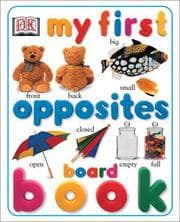Tapa de My first opposites board book