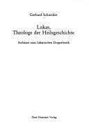 Tapa de Lukas, Theologe der Heilsgeschichte