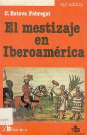 Tapa de El mestizaje en Iberoamérica