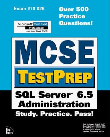 Tapa de McSe Testprep SQL Server 6.5 Administration (Mcse Testprep Series)
