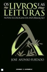 Tapa de LIVROS (OS) E AS LEITURAS - Novas Ecologias da Informação -(EURO 17.46)