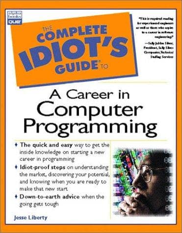 Tapa de The complete idiot's guide to a career in computer programming