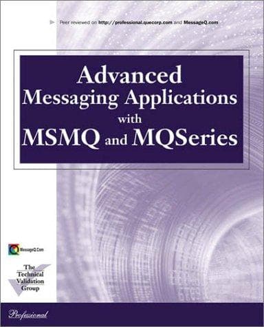 Tapa de Advanced Messaging Applications with MSMQ and MQSeries