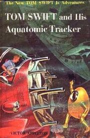 Tapa de Tom Swift and his Aquatomic Tracker