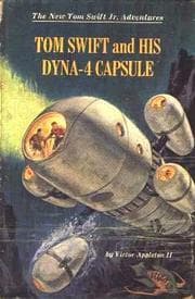 Tapa de Tom Swift and his Dyna-4 Capsule