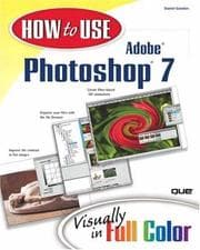 Tapa de How to Use Adobe Photoshop 7 (How To Use)