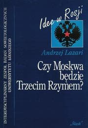 Tapa de Czy Moskwa będzie Trzecim Rzymem?