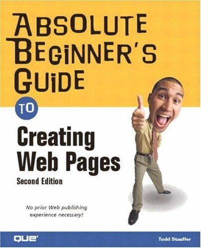 Tapa de Absolute Beginner's Guide to Creating Web Pages