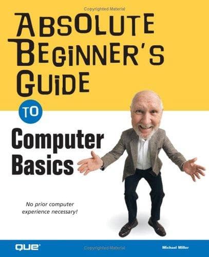Tapa de Absolute Beginner's Guide to Computer Basics
