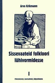 Tapa de Sissevaateid folkloori lühivormidesse