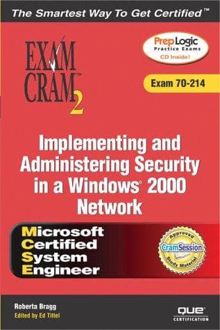 Tapa de MCSA/MCSE Implementing and Administering Security in a Windows 2000 Network Exam Cram 2 (Exam Cram 70-214)