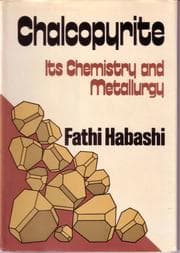 Tapa de Chalcopyrite, its chemistry and metallurgy